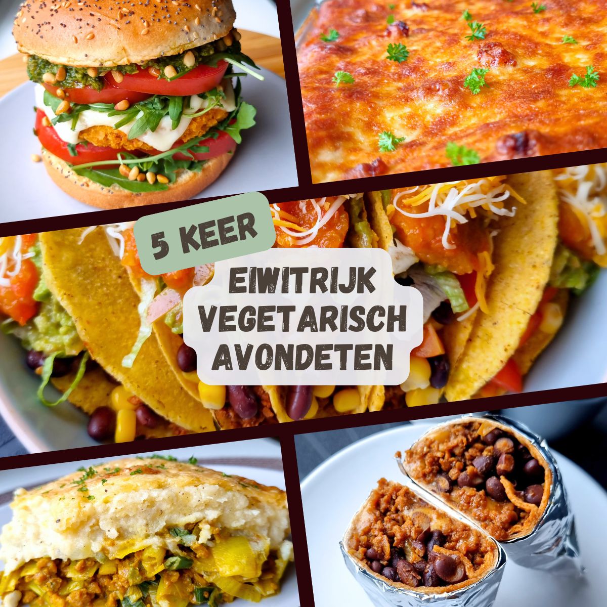 5x eiwitrijk vegetarisch avondeten