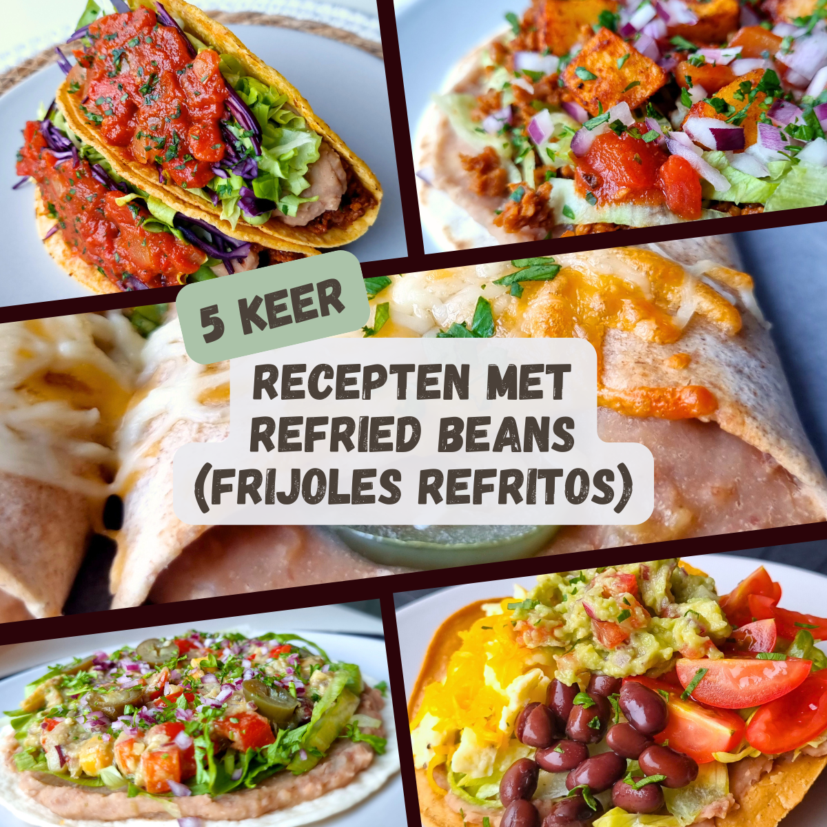 5x recepten met refried beans (frijoles refritos)